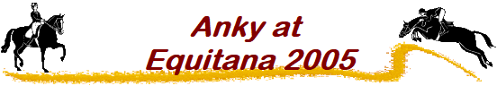Anky at 
Equitana 2005